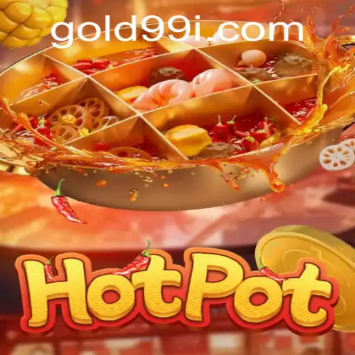 Hotpot: The Exciting World of GOLD99